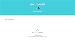 Desktop Screenshot of pixelexhibit.com